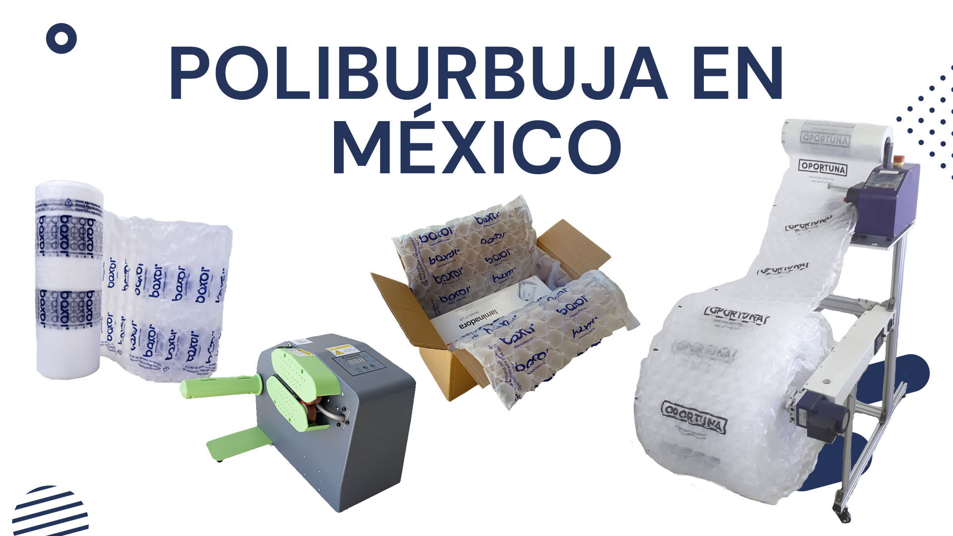 Poliburbuja en Mexico Poliburbuja en Mexico y cuáles son sus usos - Boxor